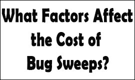 Bug Sweeping Cost Factors in Barnstaple